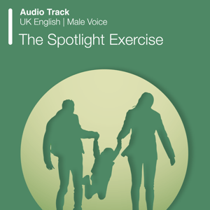 The Spotlight Exercise