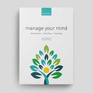 Manage Your Mind: The Mental Fitness Guide (Third Edition)