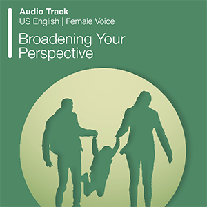 Broadening Your Perspective
