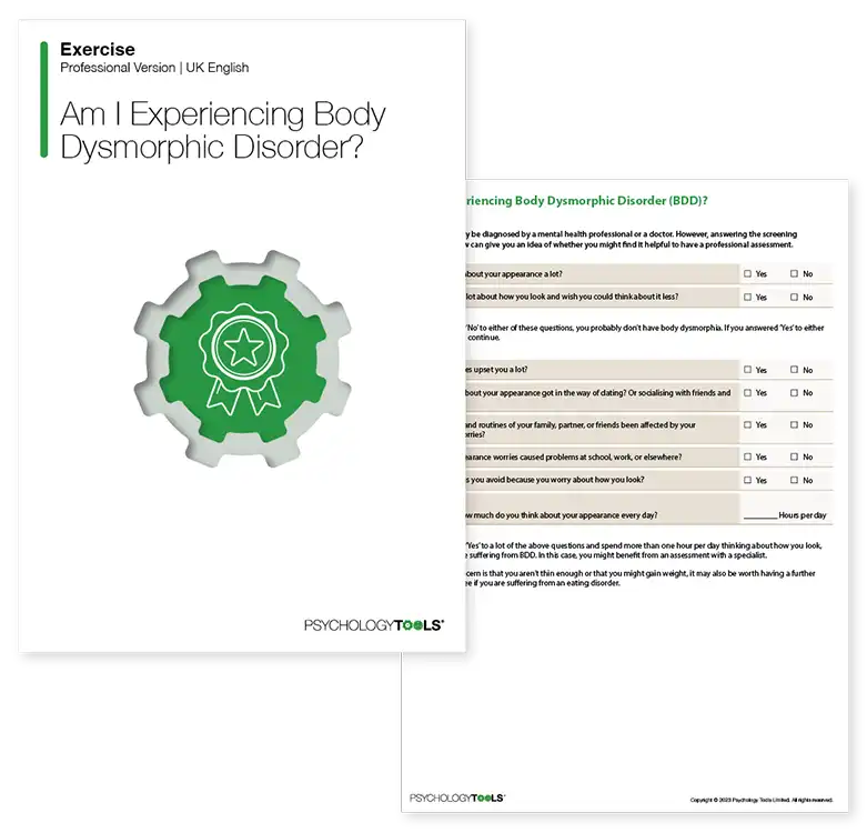 Psychology Tools resource: Am I Experiencing Body Dysmorphic Disorder (BDD)?