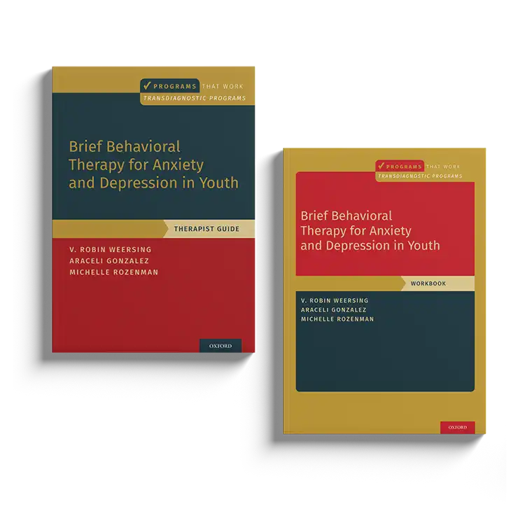 Psychology Tools | Oxford University Press | Treatments That Work™ | Brief Behavioral Therapy For Anxiety And Depression In Youth: Workbook