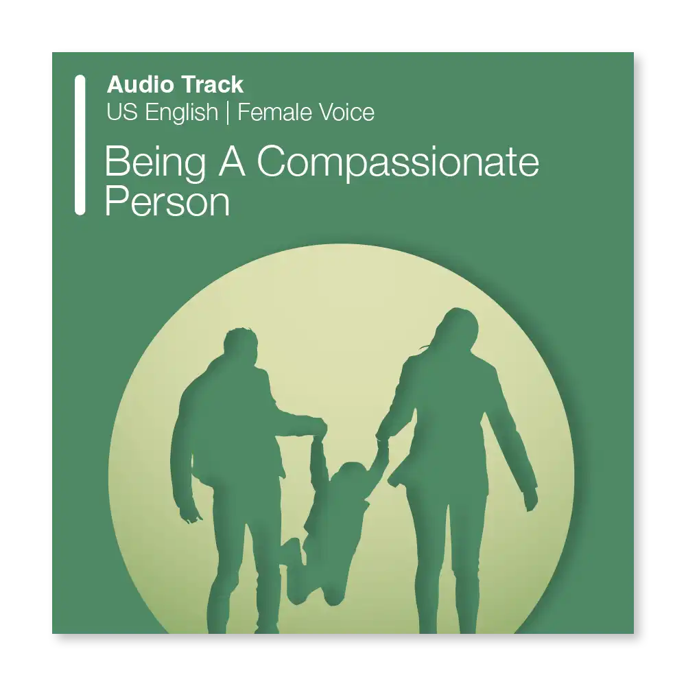 Psychology Tools resource: Being A Compassionate Person Audio