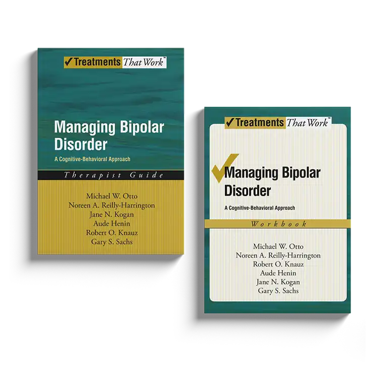 Psychology Tools | Oxford University Press | Treatments That Work™ | Managing Bipolar Disorder: Therapist Guide