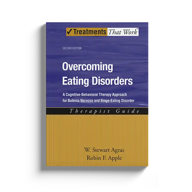 Psychology Tools | Oxford University Press | Treatments That Work™ | Overcoming Eating Disorders: Therapist Version