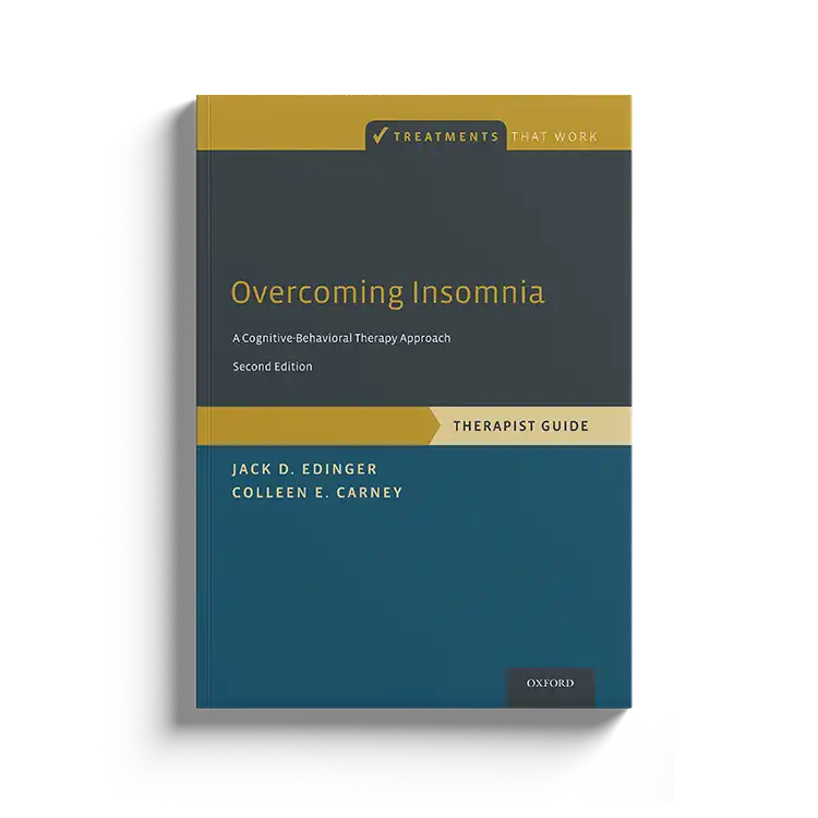 Psychology Tools | Oxford University Press | Treatments That Work™ | Overcoming Insomnia: Therapist Version
