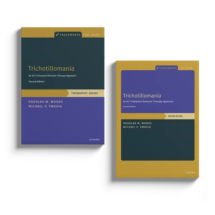 Psychology Tools | Oxford University Press | Treatments That Work™ | Trichotillomania: Workbook