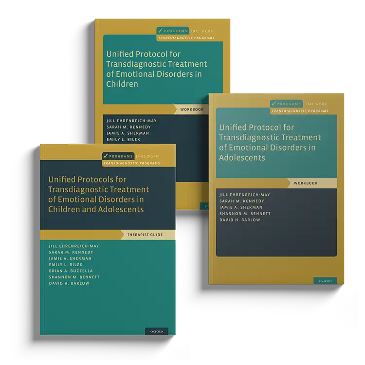 Psychology Tools | Oxford University Press | Treatments That Work™ | Unified Protocol for Transdiagnostic Treatment of Emotional Disorders In Adolescents: Workbook