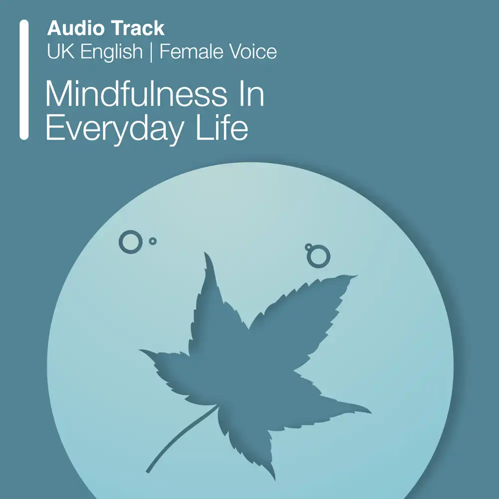 Psychology Tools resource: Mindfulness In Everyday Life