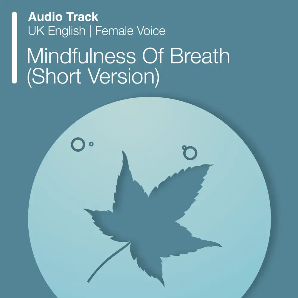 Psychology Tools resource: Mindfulness Of Breath (Short Version)