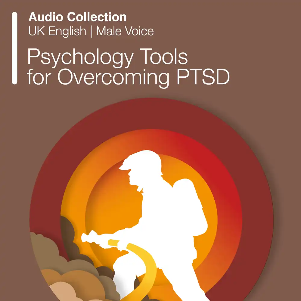 Psychology Tools resource: Psychology Tools For Overcoming PTSD Audio collection