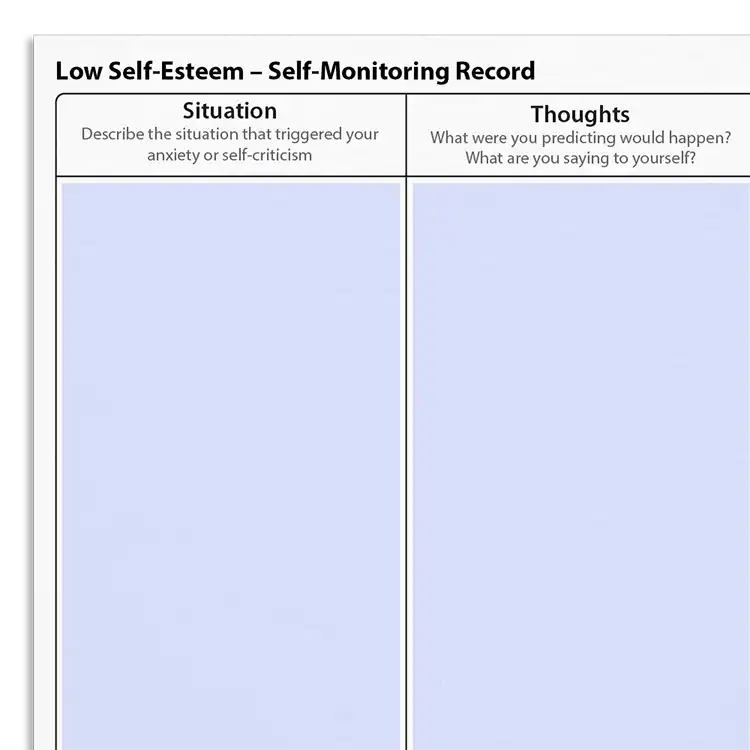Psychology Tools resource: Low Self-Esteem - Self-Monitoring Record
