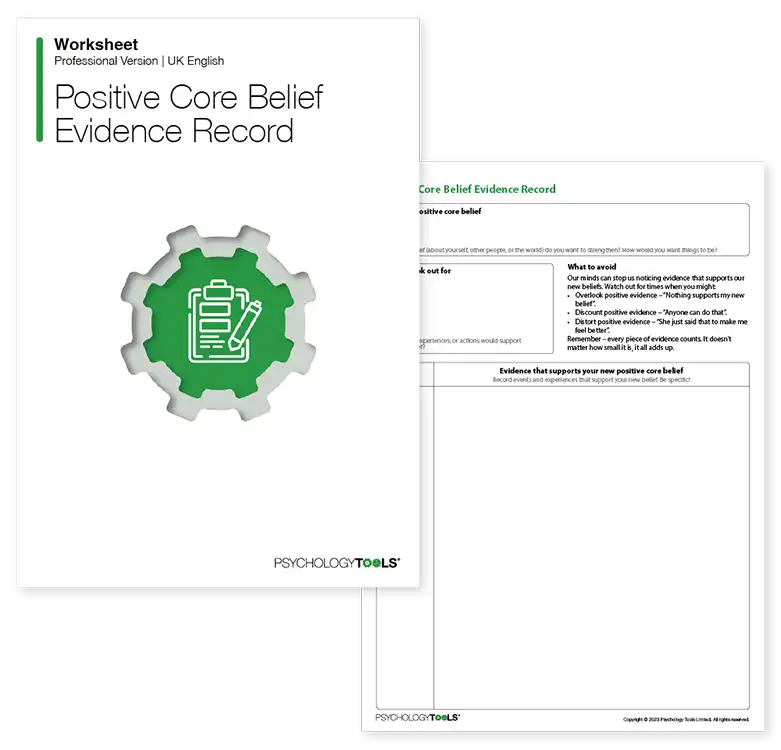 Psychology Tools resource: Positive Core Belief Evidence Record