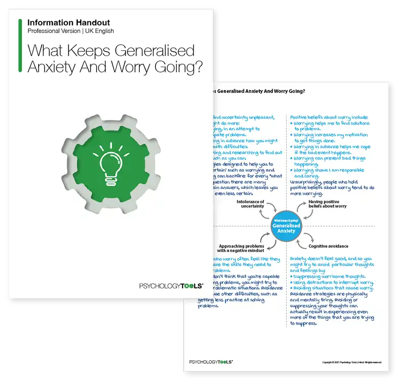 Psychology Tools resource: What Keeps Generalized Anxiety And Worry Going?