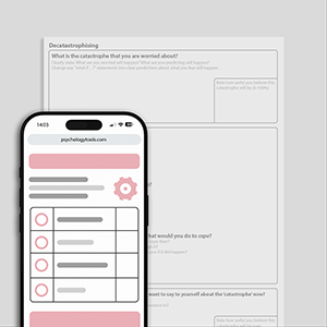Psychology Tools resource: Decatastrophizing CBT Worksheet