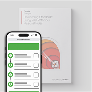 Demanding Standards – Living Well With Your Personal Rules CBT Guide