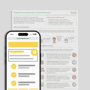 Psychology Tools resource: Negative Parenting Styles (Schema Therapy)