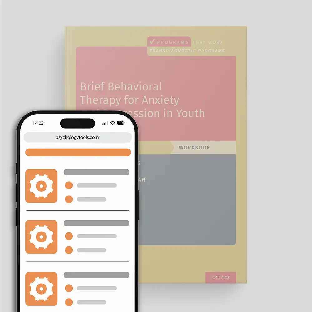 Psychology Tools | Oxford University Press | Treatments That Work™ | Brief Behavioral Therapy For Anxiety And Depression In Youth: Workbook