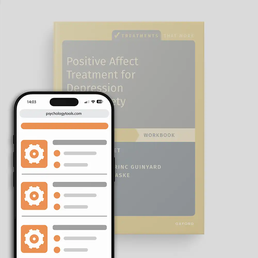 Psychology Tools | Oxford University Press | Treatments That Work™ | Positive Affect Treatment For Depression And Anxiety: Workbook